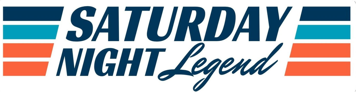 Saturday Night Legend Decal
