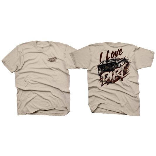 *Pre Order* I Love Dirt Tee