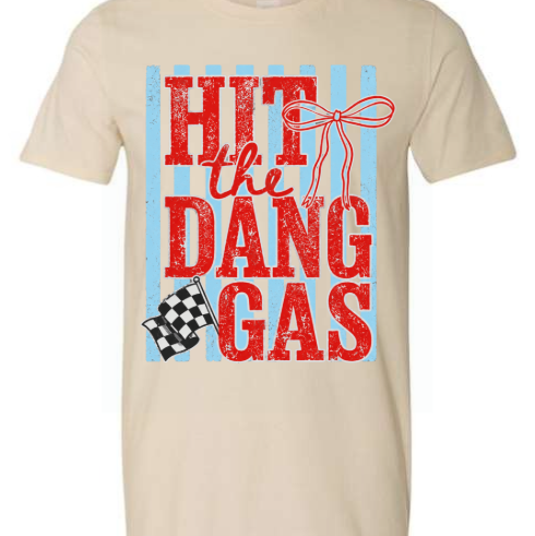 Cream Hit the Dang Gas Shirt